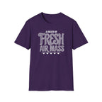 A Breath of Fresh Air Mass T-Shirt