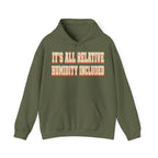It's All Relative Humidity Included Hoodie