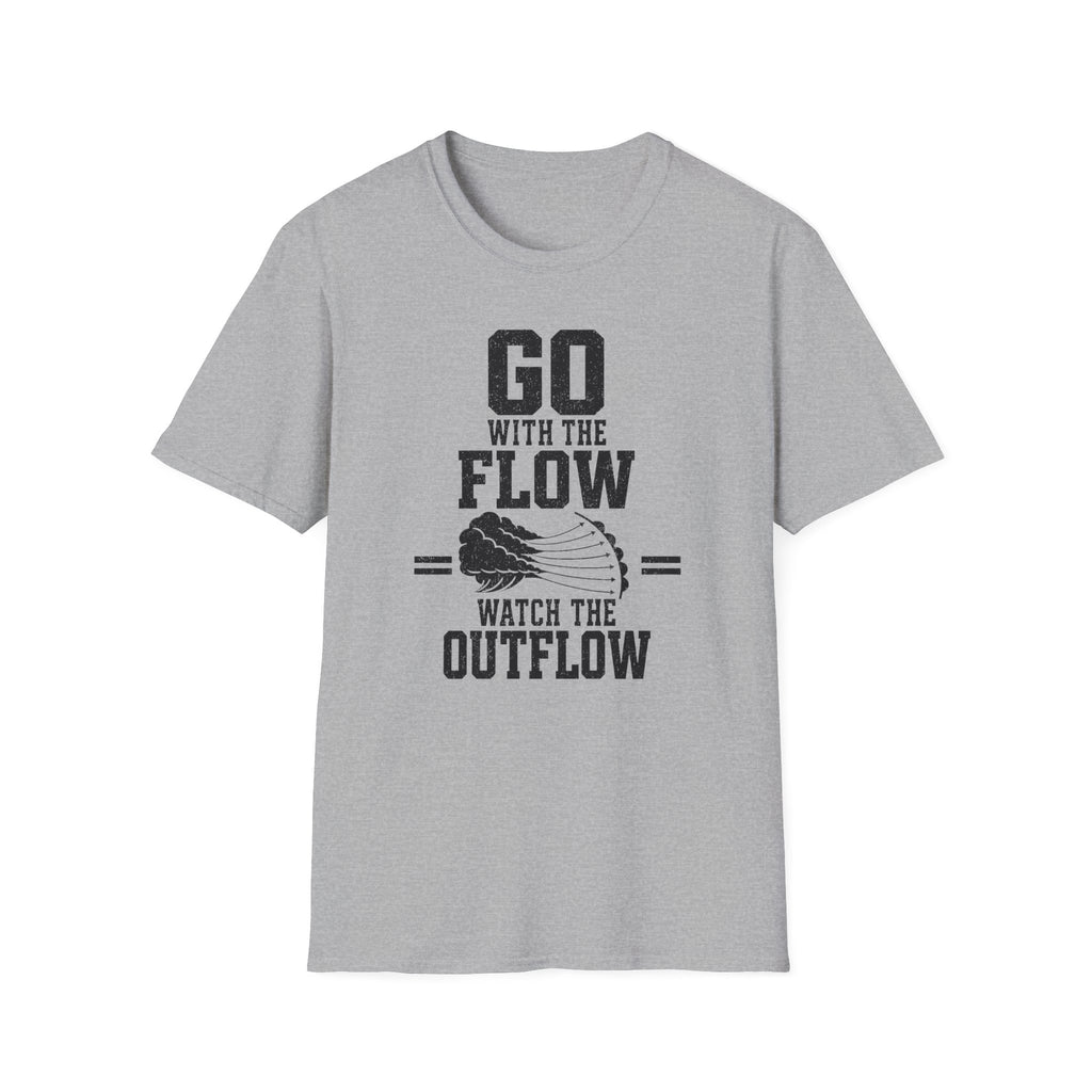 Go with the Flow Watch the Outflow T-Shirt