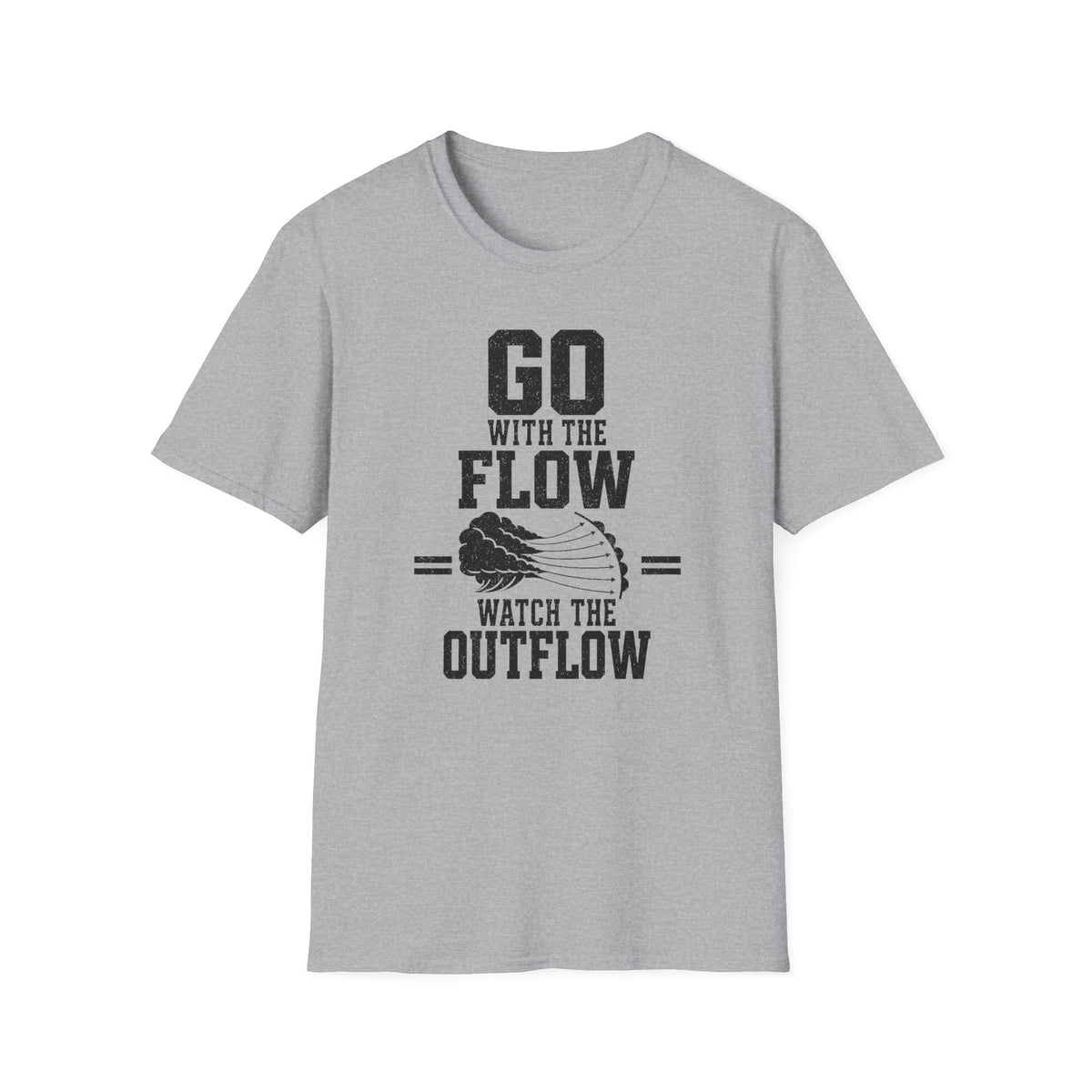 Go with the Flow Watch the Outflow T-Shirt