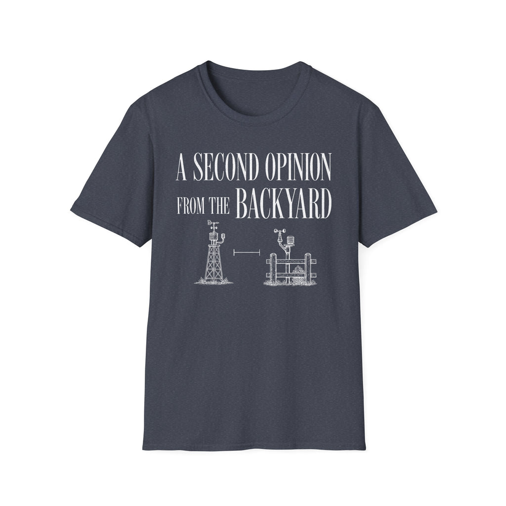A Second Opinion From the Backyard T-Shirt