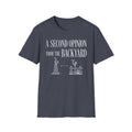 A Second Opinion From the Backyard T-Shirt