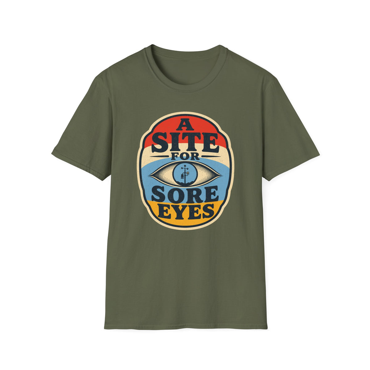 A Site for Sore Eyes T-Shirt
