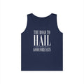 The Road to Hail Was Paved With Good Forecasts Tank Top