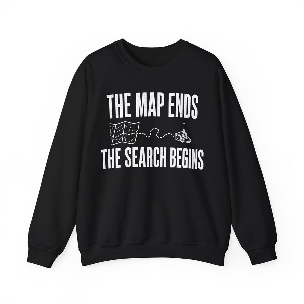The Map Ends, the Search Begins Crewneck