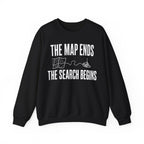 The Map Ends, the Search Begins Crewneck
