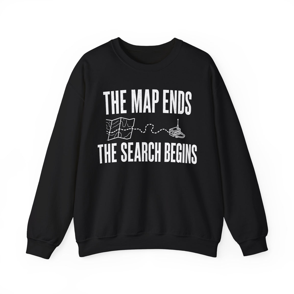 The Map Ends, the Search Begins Crewneck