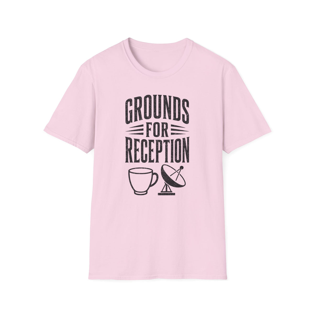 Grounds for Reception T-Shirt