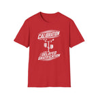 Calibration Delayed Gratification T-Shirt