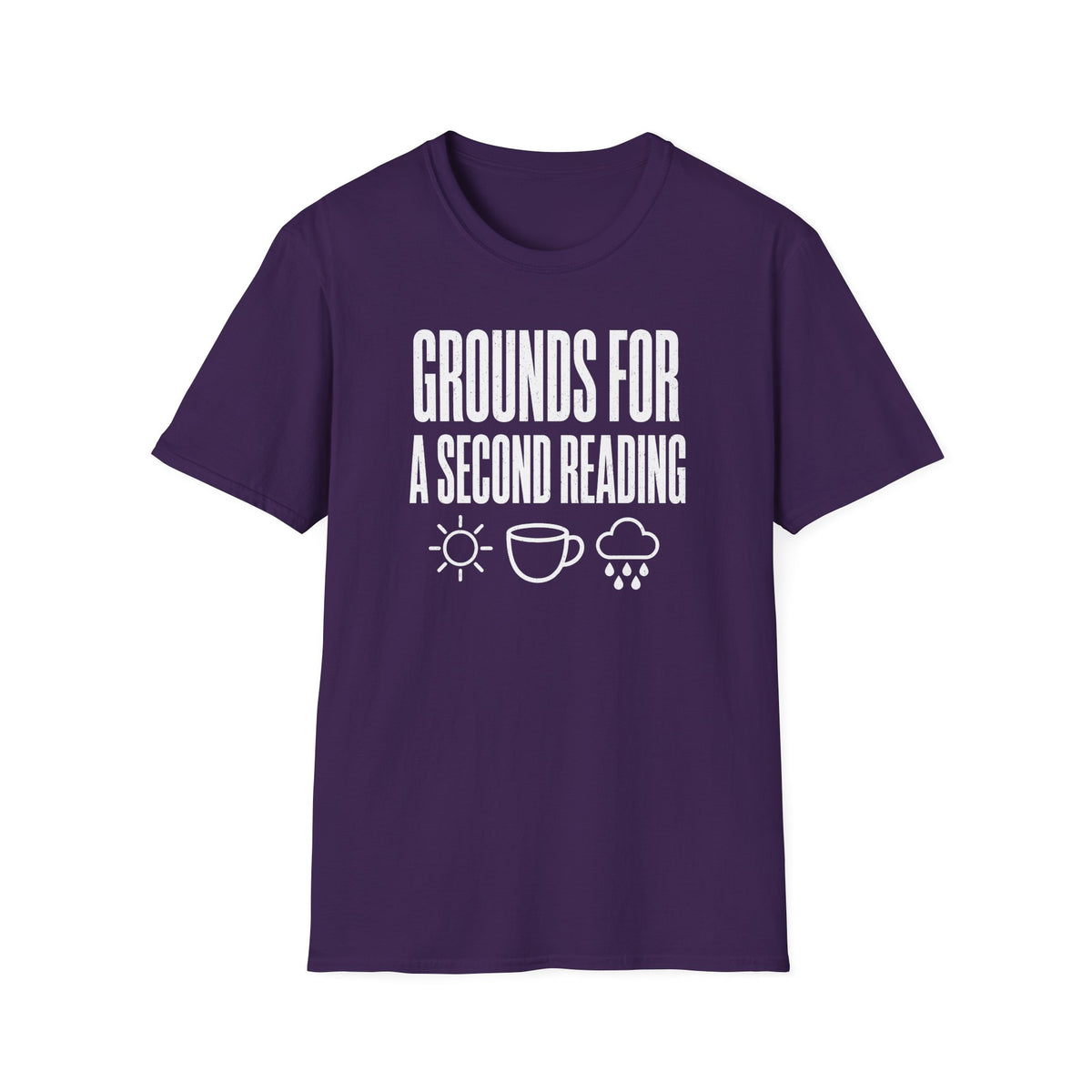 Grounds for a Second Reading T-Shirt