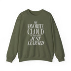 My Favorite Cloud Is the One I Just Learned Crewneck