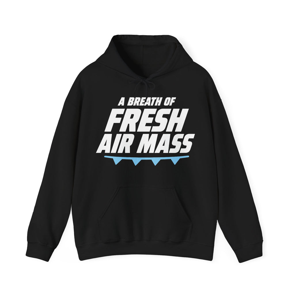 A Breath of Fresh Air Mass Hoodie