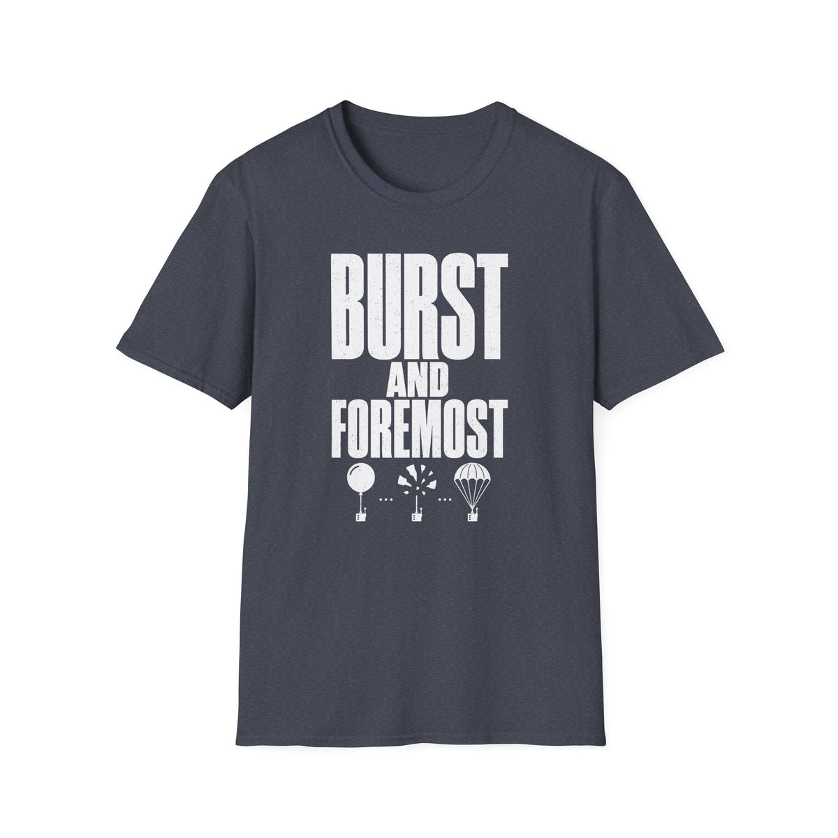 Burst and Foremost T-Shirt