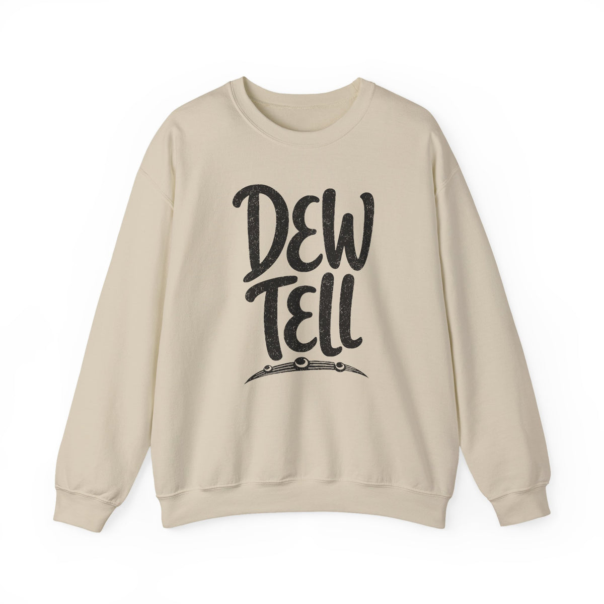 Dew Tell Crewneck