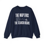 The Map Ends, the Search Begins Crewneck
