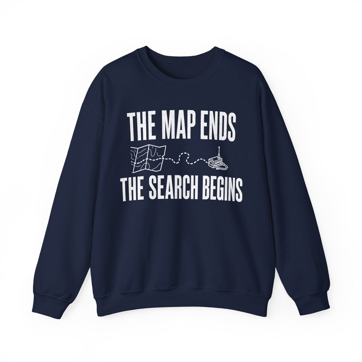 The Map Ends, the Search Begins Crewneck