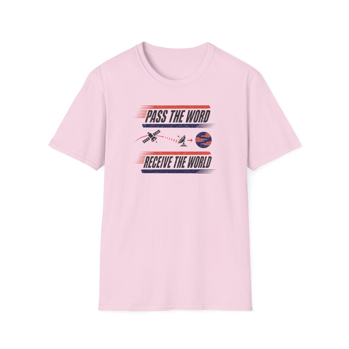 Pass the Word Receive the World T-Shirt