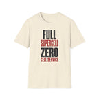 Full Supercell, Zero Cell Service T-Shirt