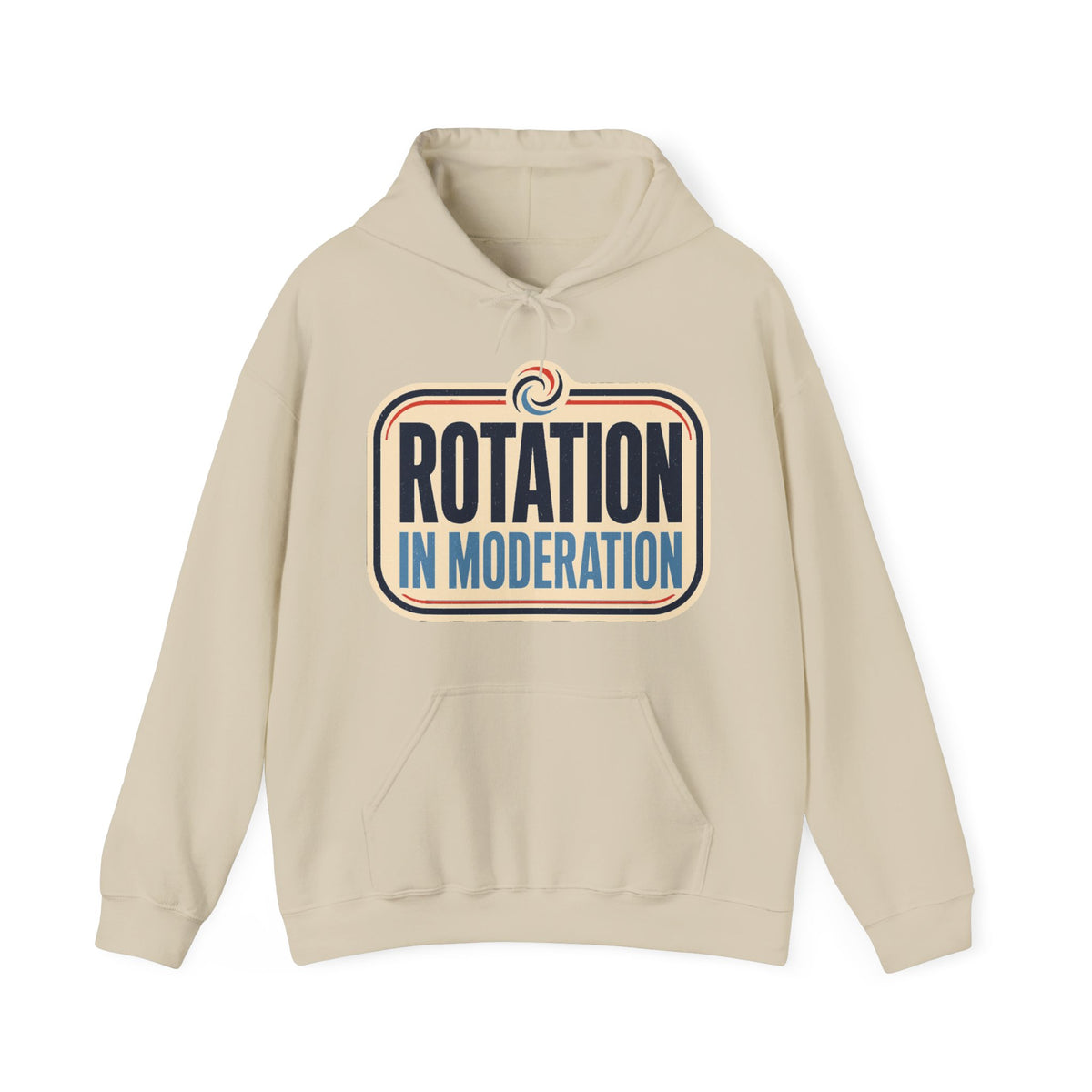 Rotation in Moderation Hoodie