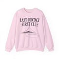 Last Contact, First Clue Crewneck