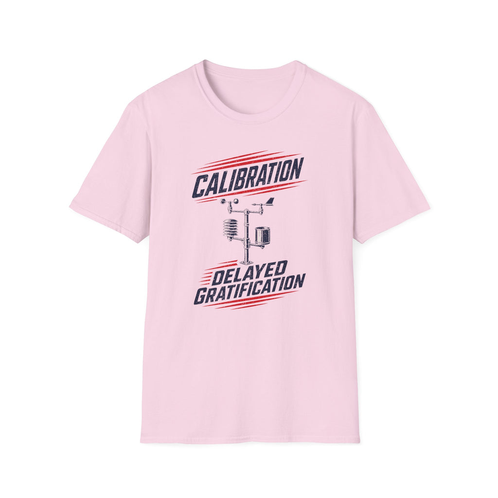 Calibration Delayed Gratification T-Shirt