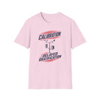 Calibration Delayed Gratification T-Shirt