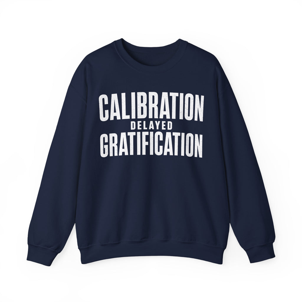 Calibration Delayed Gratification Crewneck