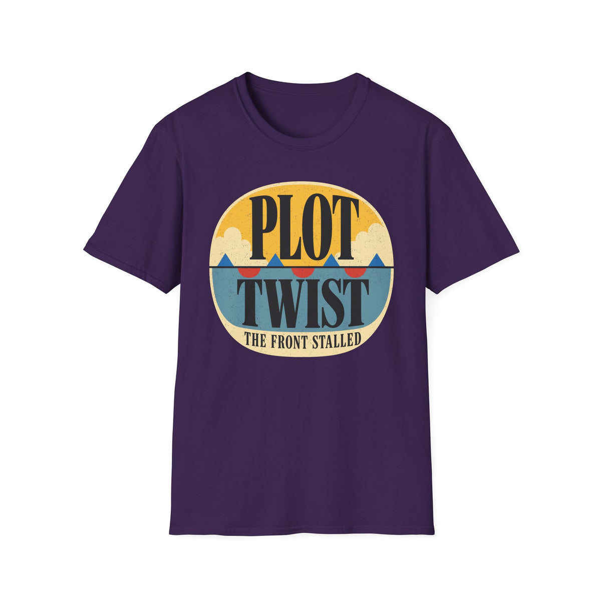 Plot Twist, the Front Stalled T-Shirt
