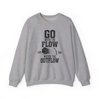 Go with the Flow Watch the Outflow Crewneck