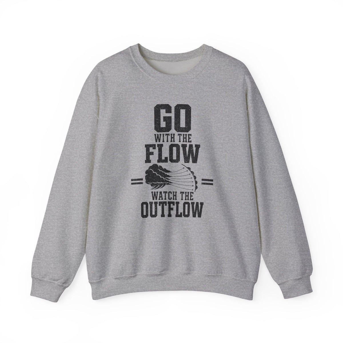 Go with the Flow Watch the Outflow Crewneck