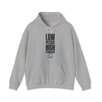 Low Pressure High Standards Hoodie