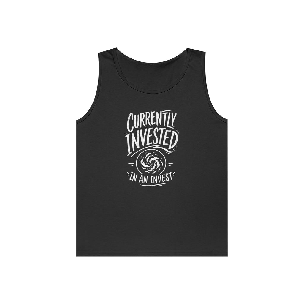 Currently Invested in an Invest Tank Top