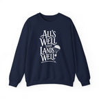 All's Well That Lands Well Crewneck