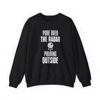 Pore over the Radar Pouring Outside Crewneck