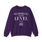 The Importance of Being Level Crewneck