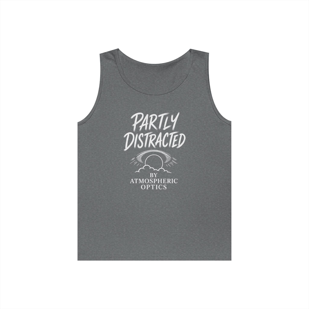 Partly Distracted by Atmospheric Optics Tank Top