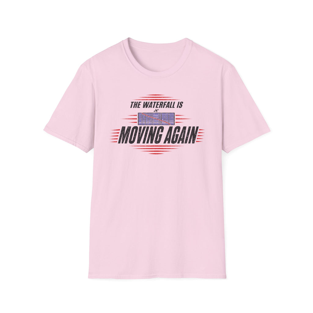 The Waterfall Is Moving Again T-Shirt