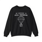 My Weekend Is Still Descending Crewneck