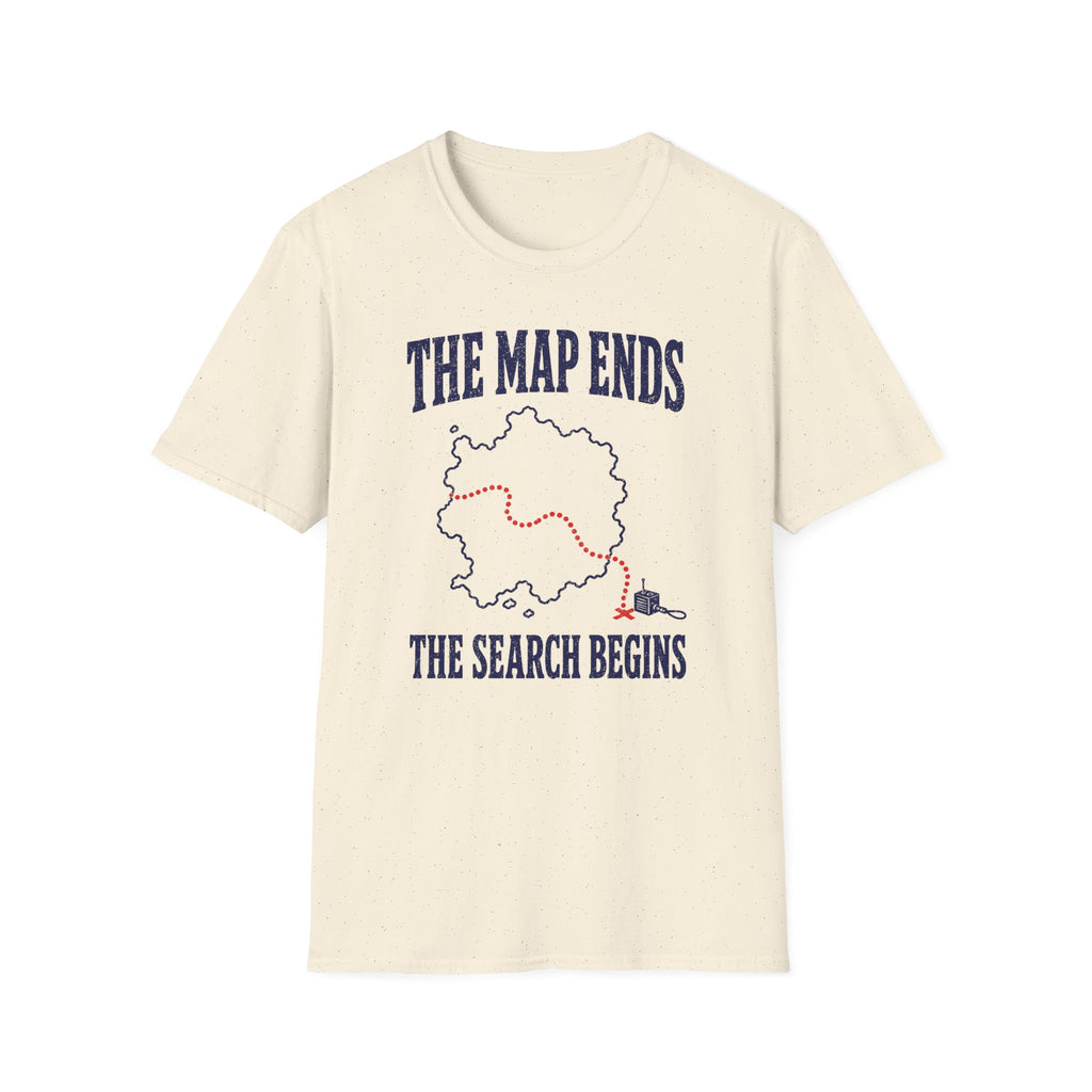 The Map Ends the Search Begins T-Shirt