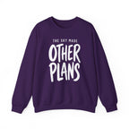 The Sky Made Other Plans Crewneck