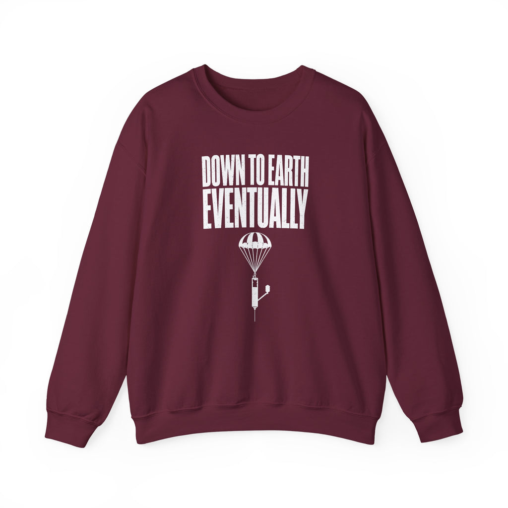 Down to Earth, Eventually Crewneck