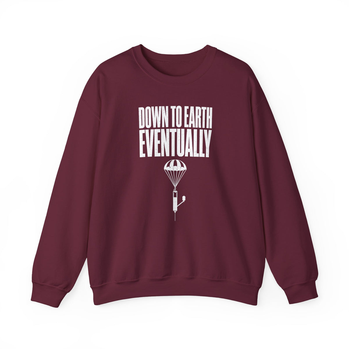 Down to Earth, Eventually Crewneck