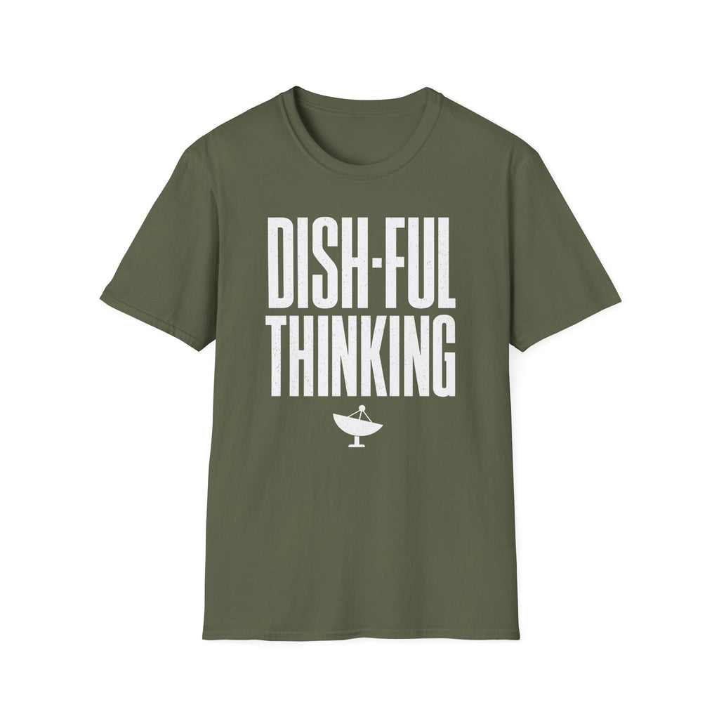 Dish-ful Thinking T-Shirt