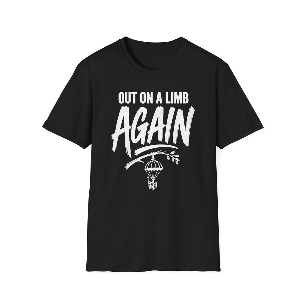Out on a Limb Again T-Shirt