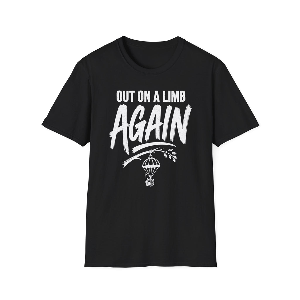 Out on a Limb Again T-Shirt