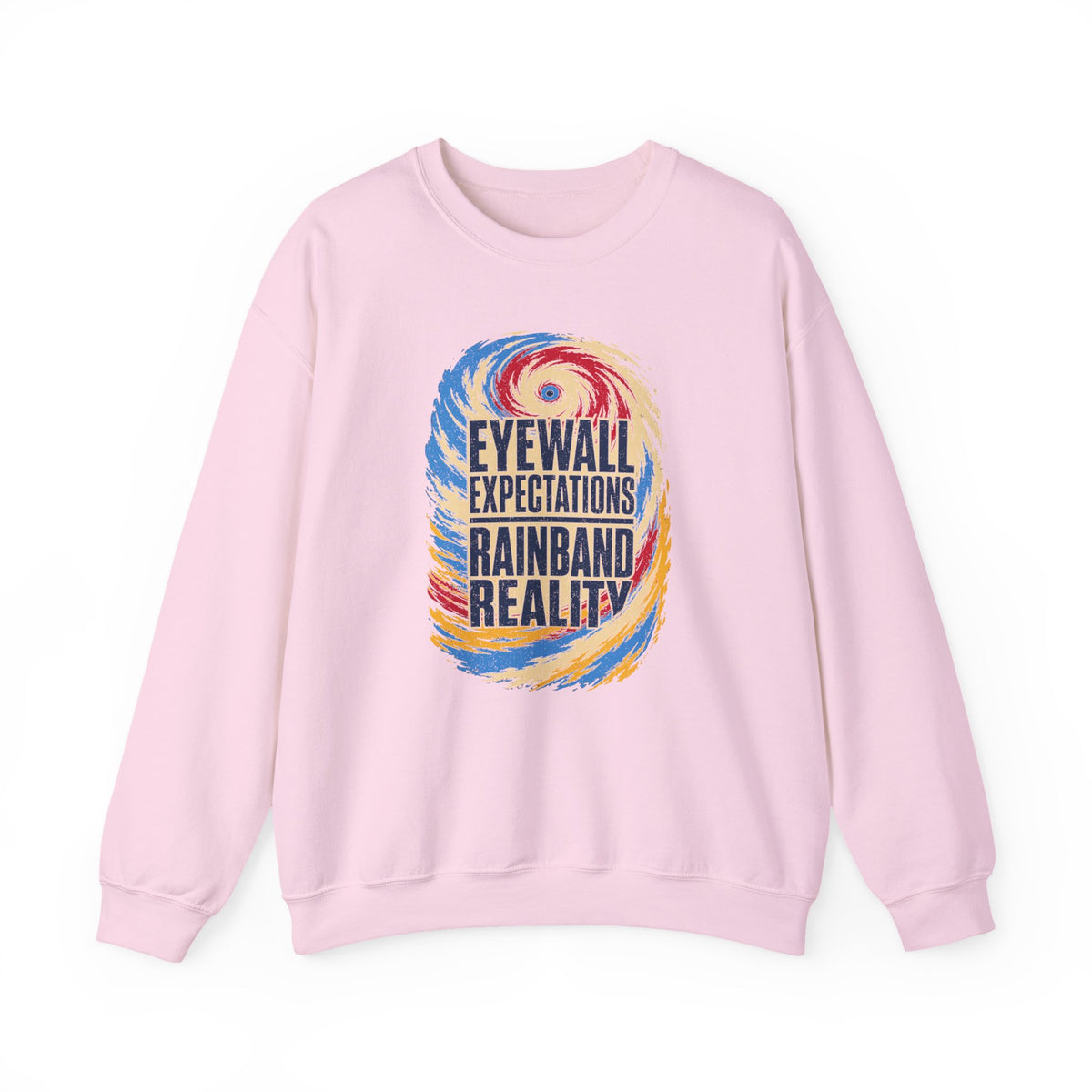 Eyewall Expectations Rainband Reality Crewneck