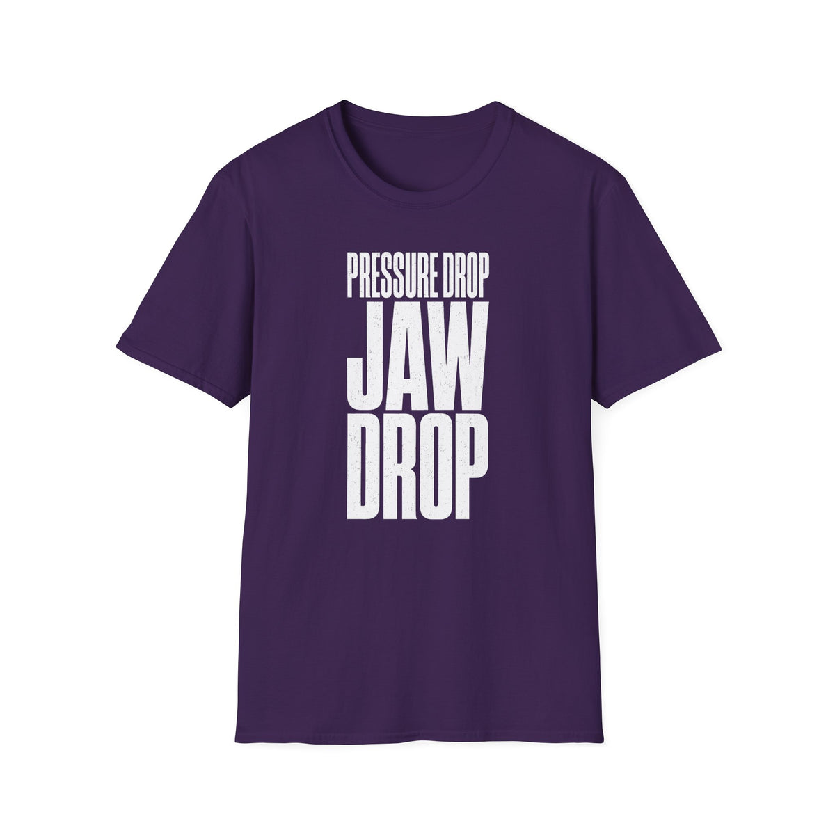 Pressure Drop Jaw Drop T-Shirt