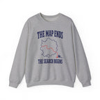 The Map Ends the Search Begins Crewneck