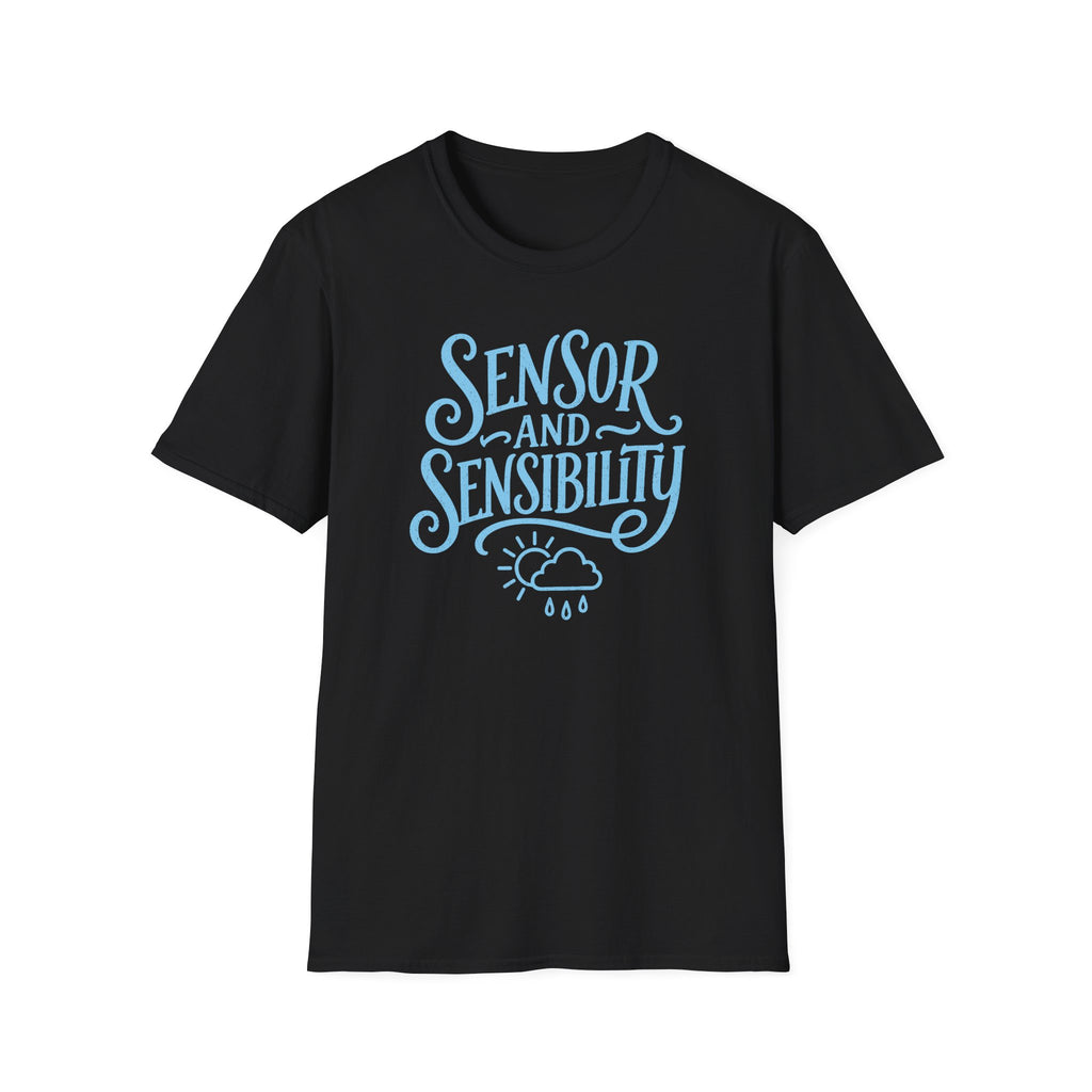 Sensor and Sensibility T-Shirt
