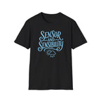 Sensor and Sensibility T-Shirt